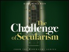 MP3 (Download) : Showing Full List : ProductsThe Challenge of Secularism From the Biography Series4 Lectures