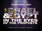 MP3 (Download) : Page - 13 : Showing Full List : ProductsIsrael and Egypt:In the Eyes of the Prophets From the Haftorah Series5 Lectures