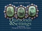 Page - 110 : Showing Full List : ProductsDiamonds and Settings: Torah Portions Through the Eyes of Our ScholarsVolume One2 Lectures