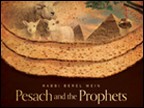 Showing Full List : ProductsPesach / Part 1Pesach and the Prophets:From the Haftorah Series