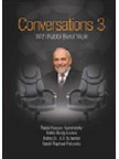 Conversations with Rabbi Berel Wein and...Rabbi Nosson KaminetskyRabbi Benjy LevineRabbi Dr. J.J. SchacterRabbi Raphael PelcovitzVolume 3