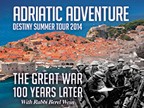 Page - 106 : Showing Full List : ProductsThe Great War: How It BeganAdriatic Adventure: Destiny Summer Tour 2014The Great War: 100 Years Later