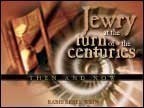 Jewry at the Turn of the Centuries<br> 6 Lectures