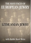 Lithuanian Jewry - The Many Faces of European Jewry