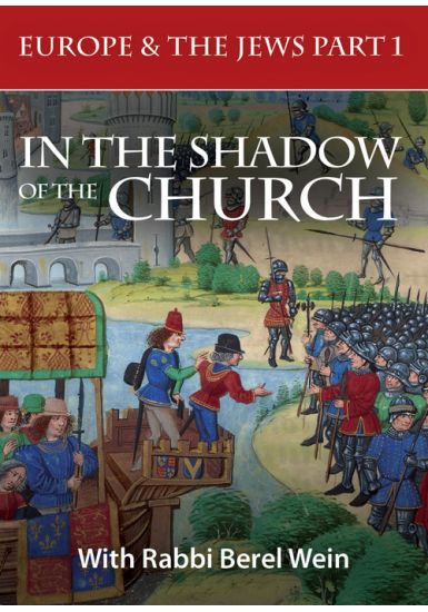 Protestant Europe<br>Europe and the Jews:Part 1<br>In the Shadow of the Church
