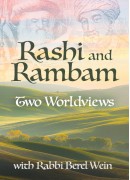 Secular Studies -  - Rashi and Rambam: Two Worldviews