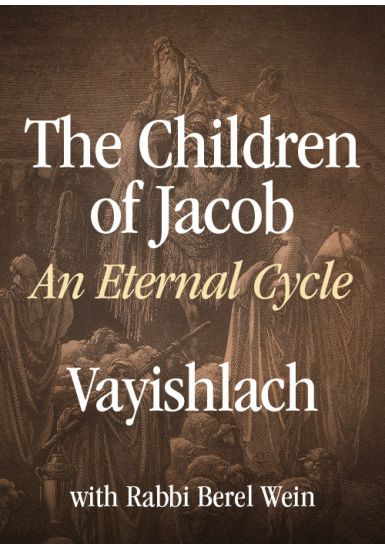 Vayishlach <br>The  Children of Jacob: An Eternal Cycle<br>From the Haftorah Series