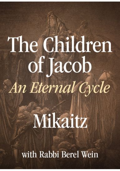 Mikaitz<br>The Children of Jacob: An Eternal Cycle<br>From the Haftorah Series