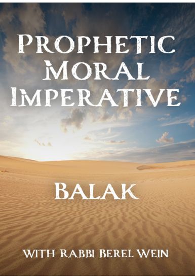 Balak<br>The Prophetic Moral Imperative<br>From the Haftorah Series 