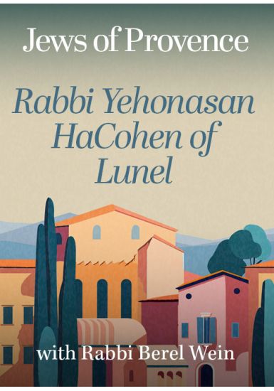 Rabbi Yehonasan HaCohen of Lunel <br>Jews of Provence