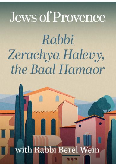 Rabbi Zerachya Halevy, the Baal Hamaor  <br>Jews of Provence