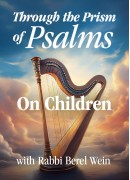 On Children  - Through the Prism of Psalms