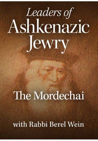 The Mordechai<br>Leaders of Ashkenazic Jewry