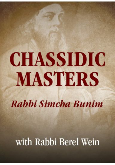 Rabbi Simcha Bunim<br>Chasidic Masters